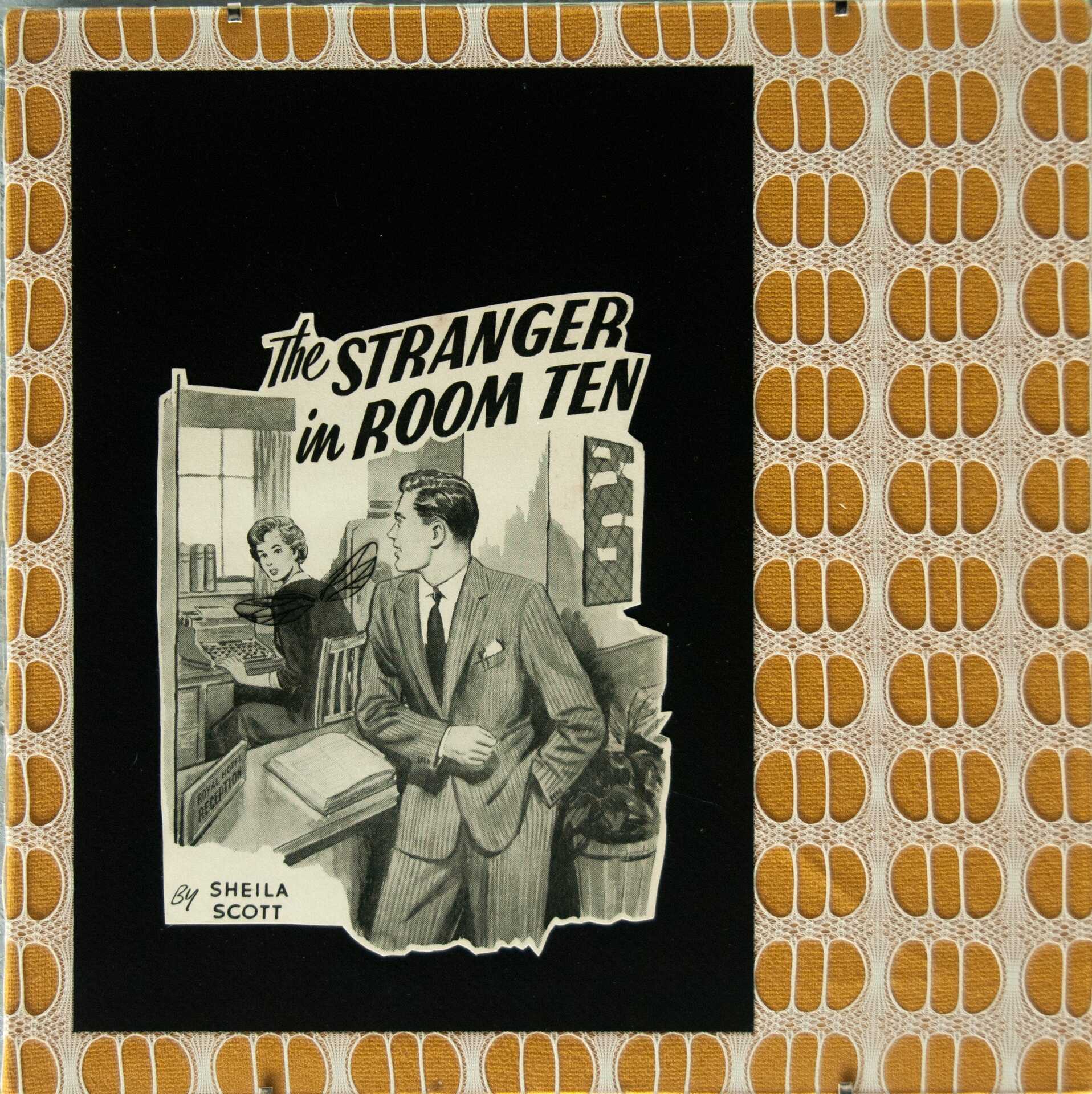 "The Stranger in Room Ten" by Libby Bloxham. A vintage book illustration is layered over black card and orange-and-white vintage fabric, to create a square collage. The illustration depicts a woman working on a typewriter behind a reception counter, while in the foreground a man in a suit leans over the counter with a casual air. The printed title reads 'The Stranger in Room Ten by Sheila Scott'. Acetate insect wings have been added to the woman's back.